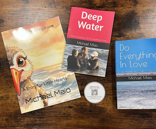 Deep Water When Strong Runs Out and Love1614 Christian books by Michael Maio