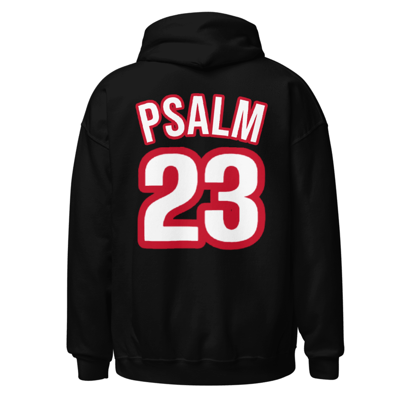 Psalm 23 hoodie back Christian apparel by Love1614