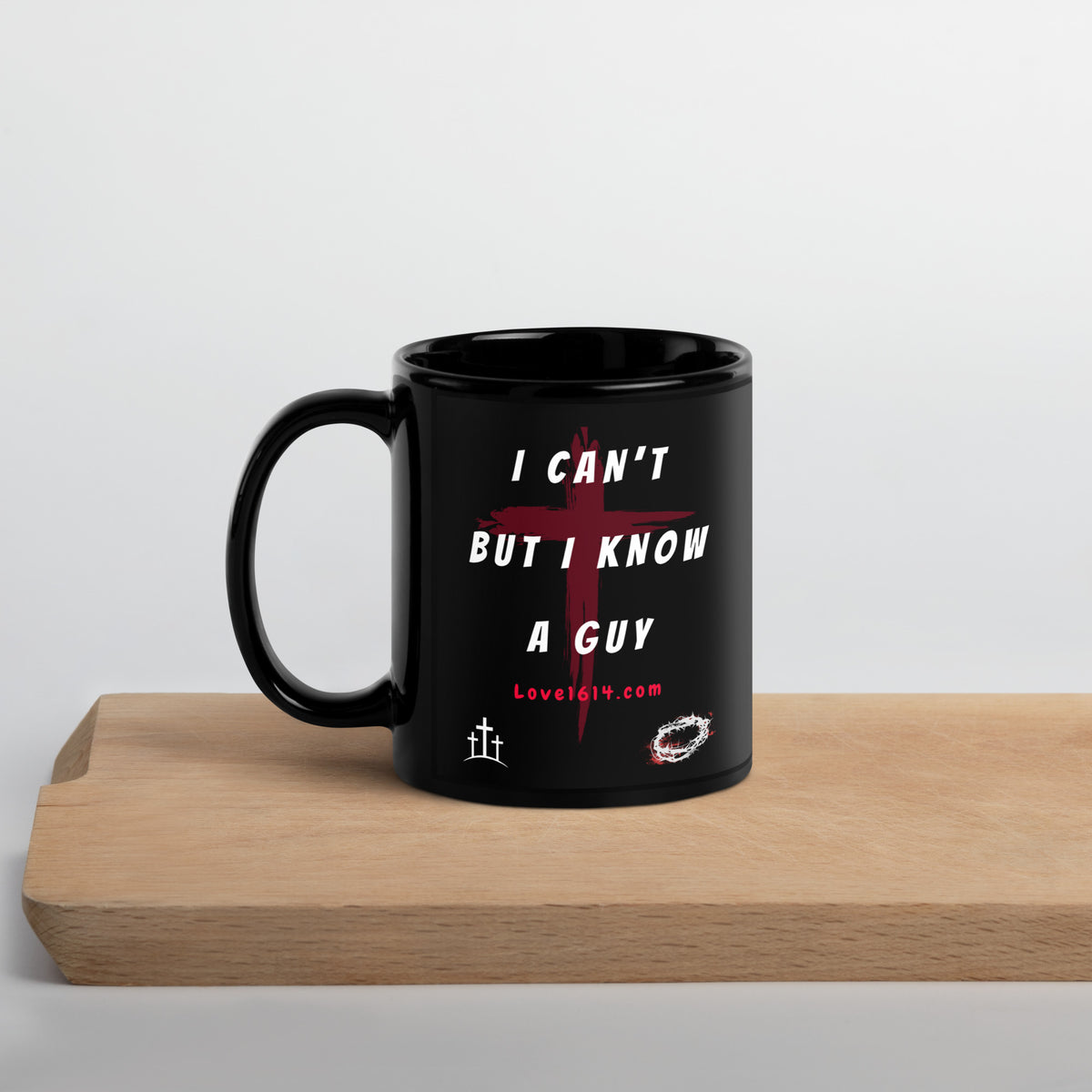 I Can't But I Know A Guy Christian coffee mug side view by Love1614