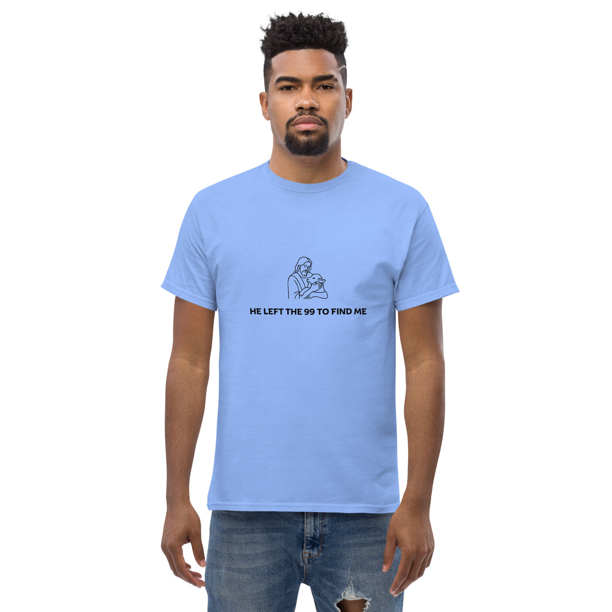 Man wearing He Left The 99 To Find Me T-Shirt in light blue, front view